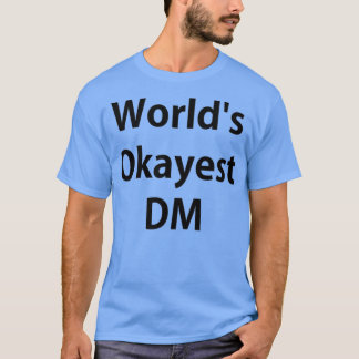 Camiseta Maestro de mazmorras Okayest del mundo