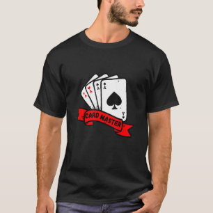 Camiseta Maestro de tarjetas - Jugar cartas Poker Rummy Bla