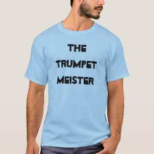 Camiseta Maestro de Trompeta Instrumento de Metal Musical
