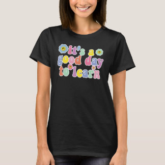 Camiseta Maestro Inspirador Es Un Buen Día Para Aprender Té