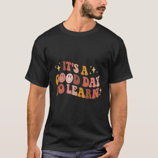 Camiseta Maestro Inspirador Es Un Buen Día Para Aprender Té