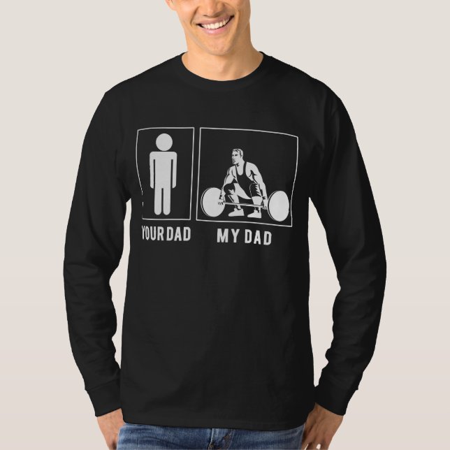 Camiseta Maestro muscular: ¡Mi papá se levanta con una sonr (Anverso)