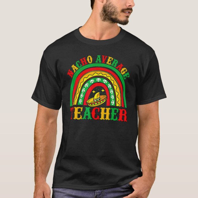 Camiseta Maestro promedio de Nacho Cinco De Mayo Poncho Gor (Anverso)