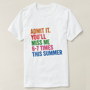 Camiseta Maestro Seis Siete 67 Último Día de Escuela