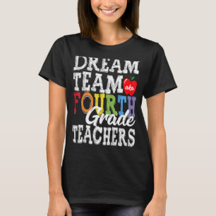 Camiseta Maestros de cuarto grado sueñan con un equipo de 4