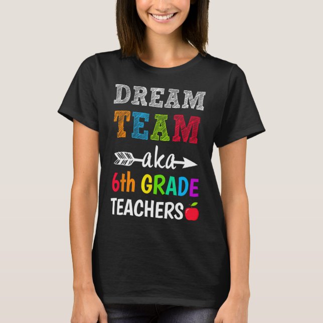 Camiseta Maestros de grado Tee Dream Team Aka 6º curso de e (Anverso)