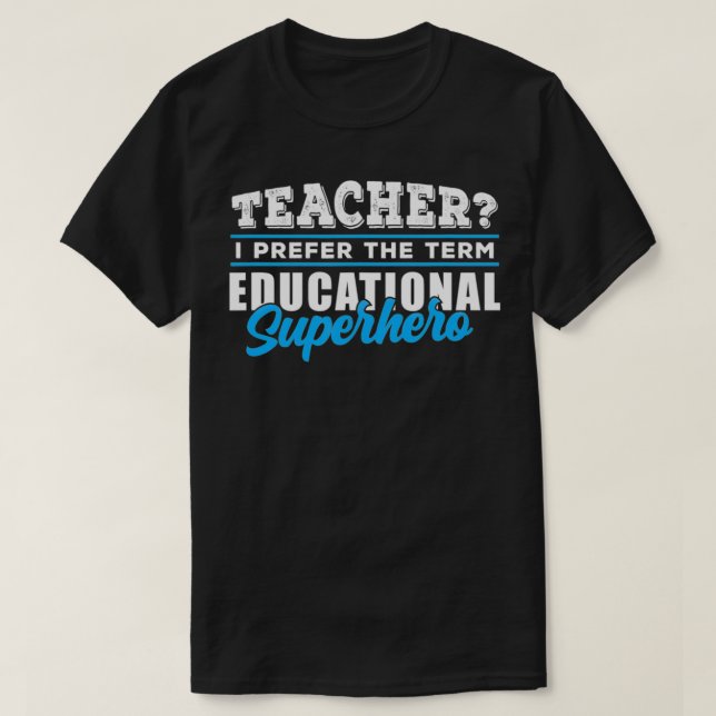 Camiseta Maestros de la escuela de superhéroes educativos (Diseño del anverso)