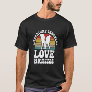 Camiseta Maestros De Literatura Aman Cerebros Divertido Hal
