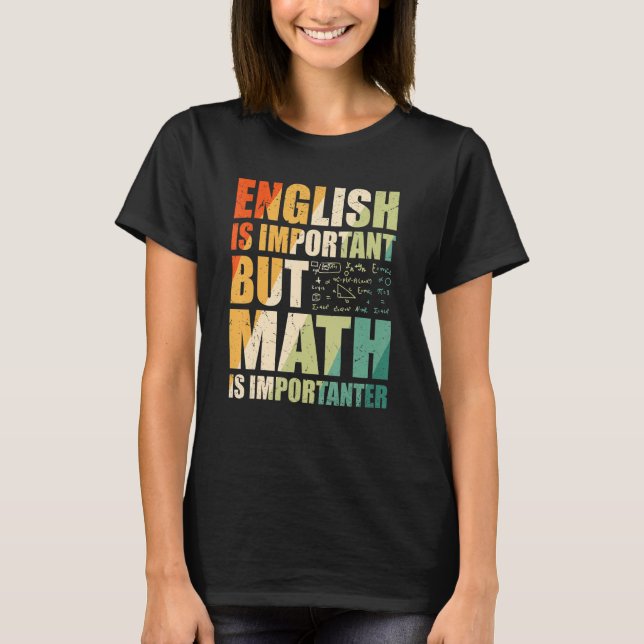 Camiseta Maestros de matemáticas citan matemáticas es impor (Anverso)