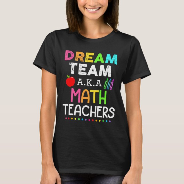 Camiseta Maestros de matemáticas sueñan con profesores de m (Anverso)