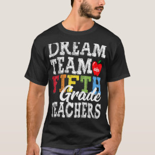 Camiseta Maestros de quinto grado Soñan con equipo de 5º gr