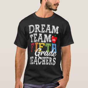 Camiseta Maestros de quinto grado Soñan con equipo de 5º gr
