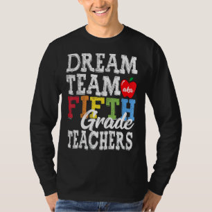 Camiseta Maestros de quinto grado Soñan con equipo de 5º gr