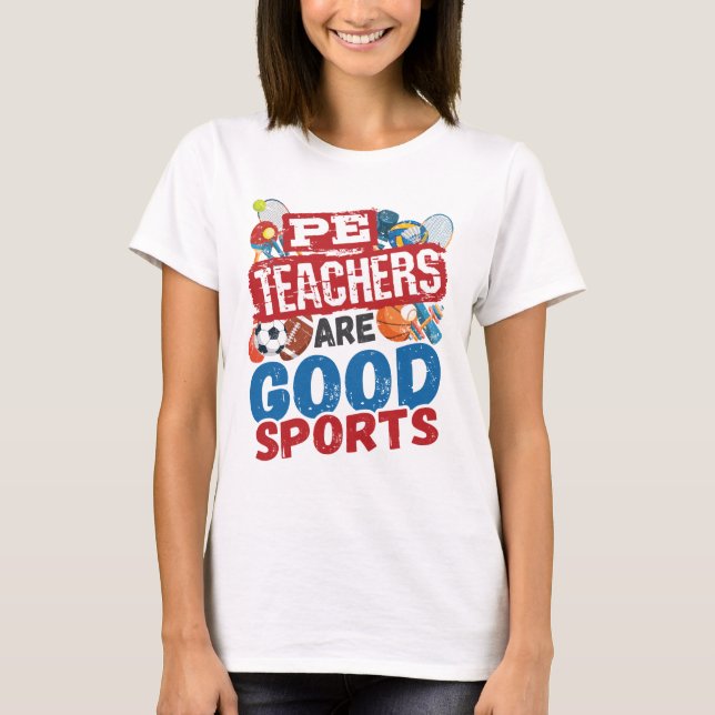 Camiseta Maestros del PE son buenos profesores de deportes (Anverso)
