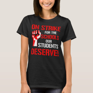 Camiseta Maestros En Huelga Para Las Escuelas Nuestros Estu