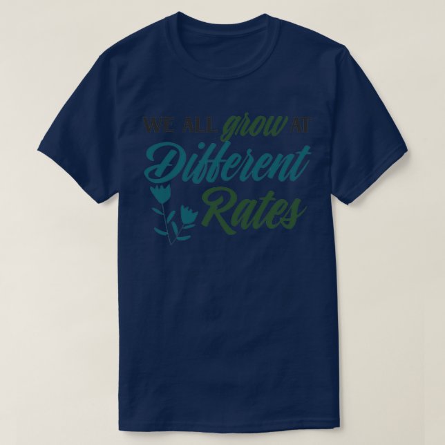 Camiseta Maestros Todos Crecemos A Tasas Diferentes (Diseño del anverso)