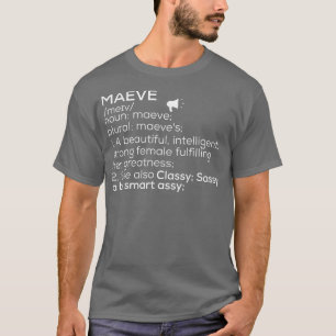 Camiseta Maeve Name Maeve Definition Maeve Nombre femenino 