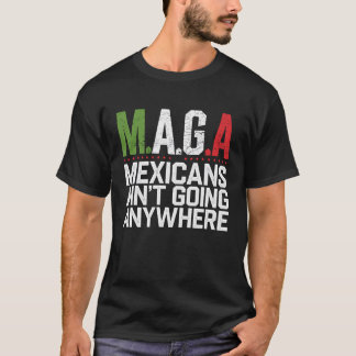 CAMISETA MAGA - LOS MEXICANOS NO VAN A NINGUNA PARTE