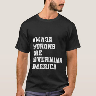 Camiseta maga morons gobierna américa