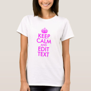 Camiseta Magenta Mantener la calma y editar texto
