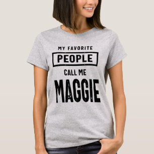 Camiseta Maggie Nombre personalizado Regalo de cumpleaños