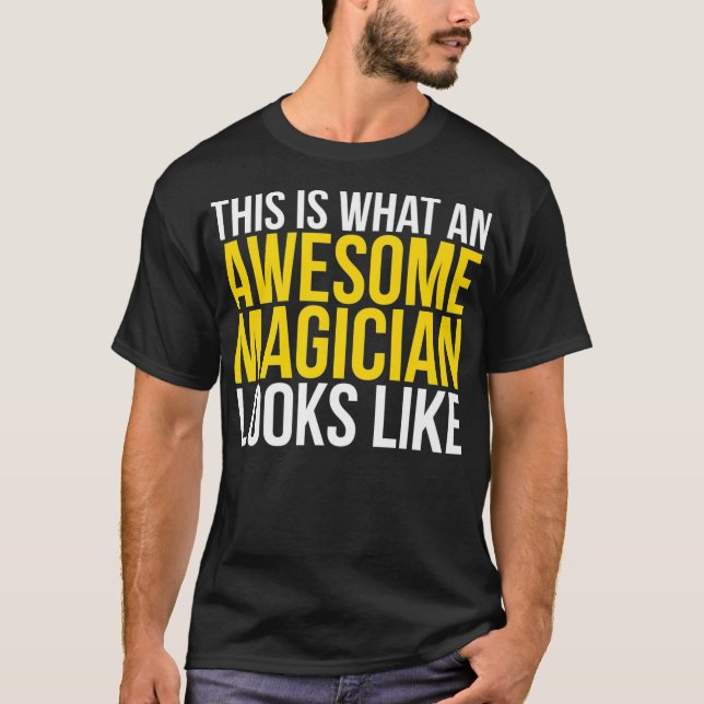 Camiseta Magia alucinante parece gracioso regalo mago premi (Anverso)