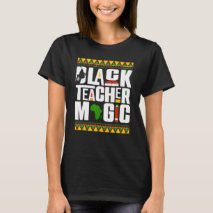 Camiseta Magia de Profesora Negra Melanina Profesora Histor
