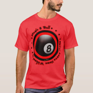 Camiseta Magic 8 Ball Nunca Se Va De Casa Sin