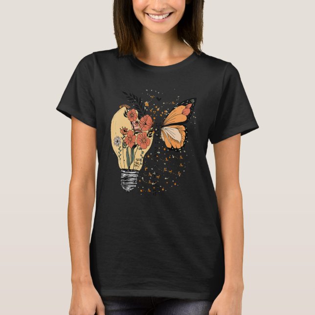 Camiseta Magic In All Of Us Butterfly Flower Bulb Mental He (Anverso)