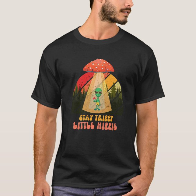 Camiseta Magic Psilocybin Mushrooms Alien Stay Trippy Littl (Anverso)