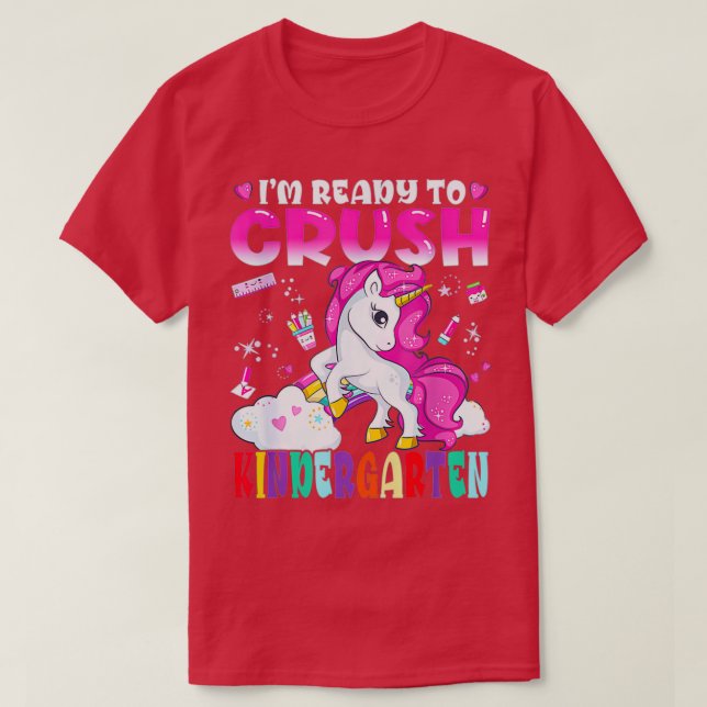 Camiseta Magic Unicorn Im Ready Crush Kindergarten Dino (Diseño del anverso)