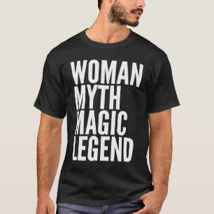 Camiseta Magic Woman Myth Magic Legend