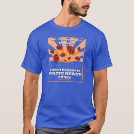 Camiseta mágica de las habas de la blasfemia