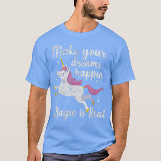Camiseta Magical Unicornio Haz que tus sueños ocurran. Magi