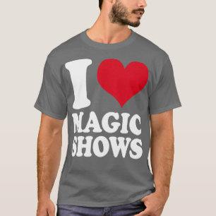 Camiseta Magician I Love Magic Shows