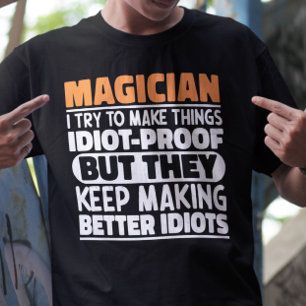 Camiseta Magician Intento Hacer Cosas Graciosas Citas Magic