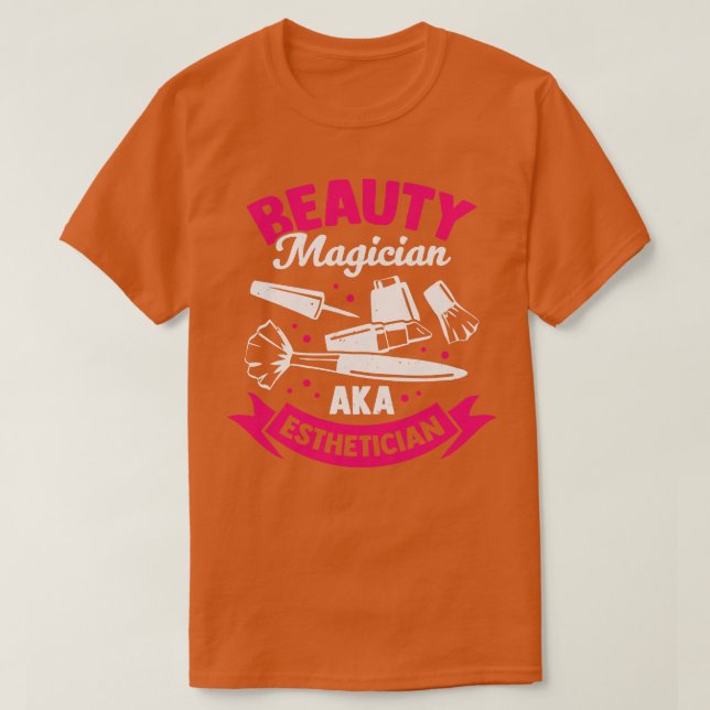 Camiseta Magiciano de belleza conocido como estético (Diseño del anverso)