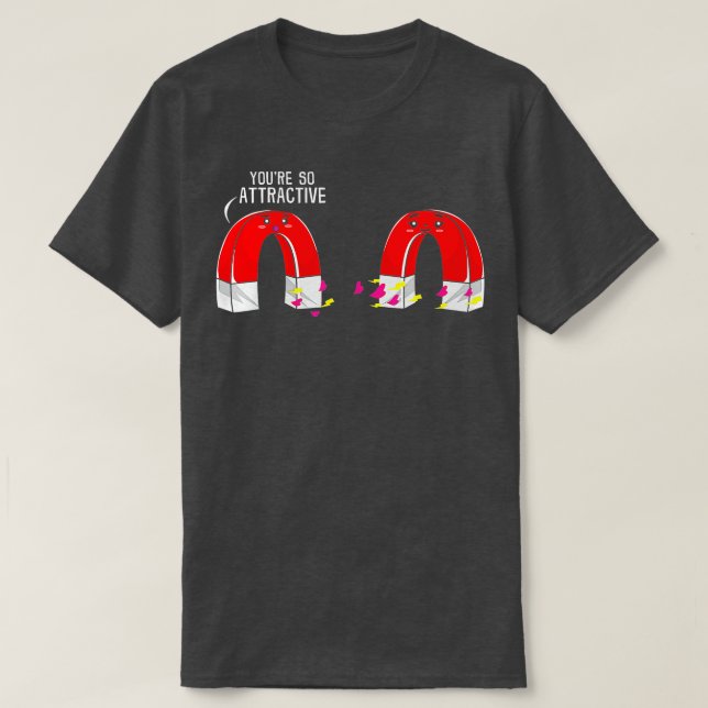 Camiseta Magnates divertidos de ciencia física atraen atrac (Diseño del anverso)