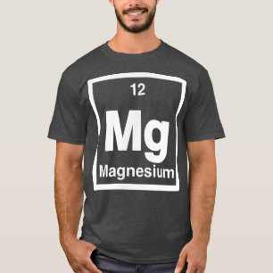 Camiseta Magnesio - Mg - Tabla periódica de elementos - Cie