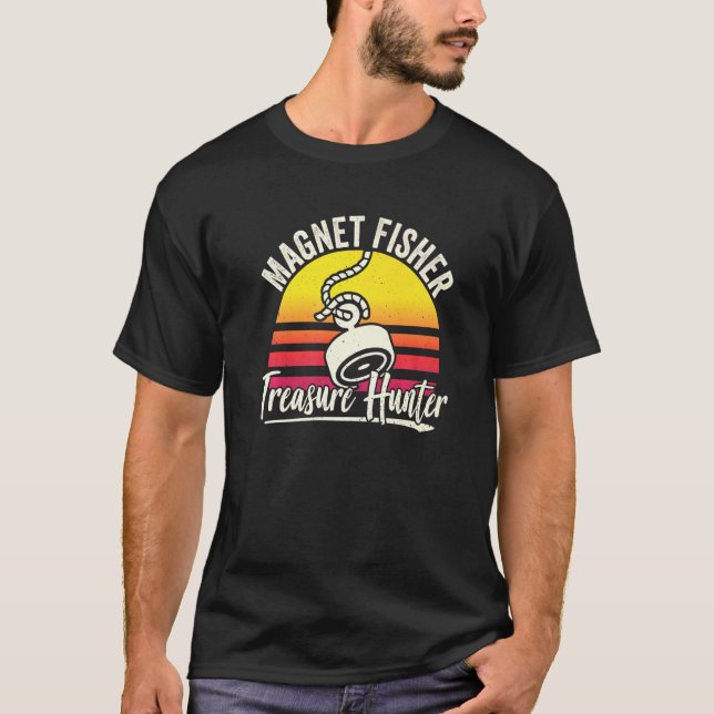 Camiseta Magnet Fisher Treasure Hunter Fisherman Magnets Fi (Anverso)