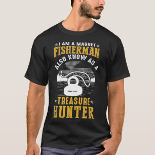 Camiseta Magnet Fisherman también conocido como Treasure Hu