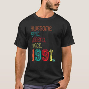 Camiseta Magnífica leyenda épica desde 1991 31 años 31ª B
