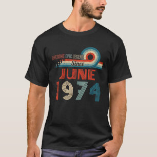 Camiseta Magnífica Leyenda Épica Desde Junio De 1974 48º Cu