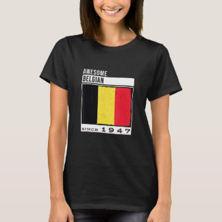 Camiseta Magnífico belga desde 1947 75º cumpleaños de Bélgi