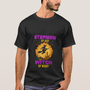 Camiseta Magnífico disfraz de Halloween Stepmom Por Day Wit