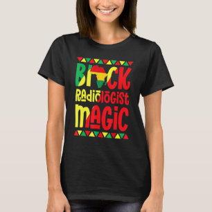 Camiseta Mago radiólogo negro Orgullo africano Historia neg