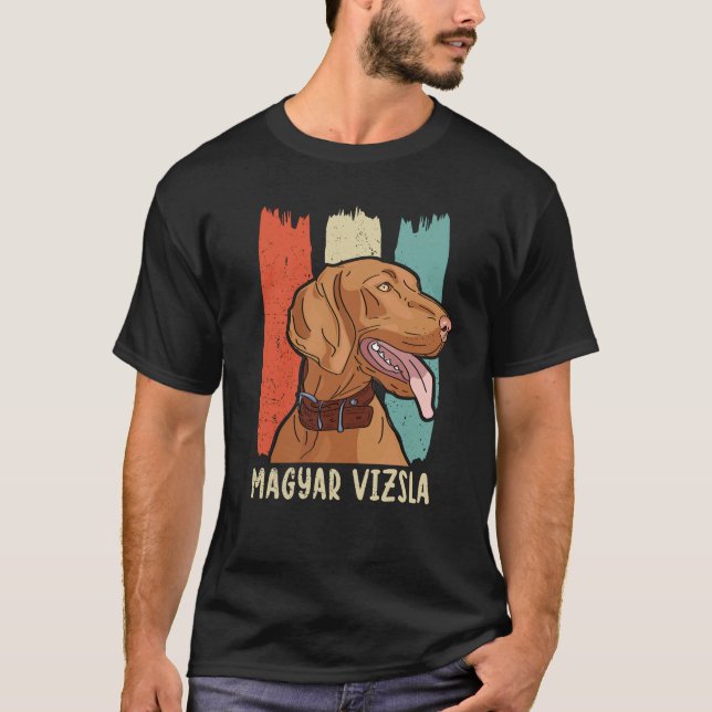 Camiseta Magyar Vizsla | Propietario de perro: Hungarian Vi (Anverso)