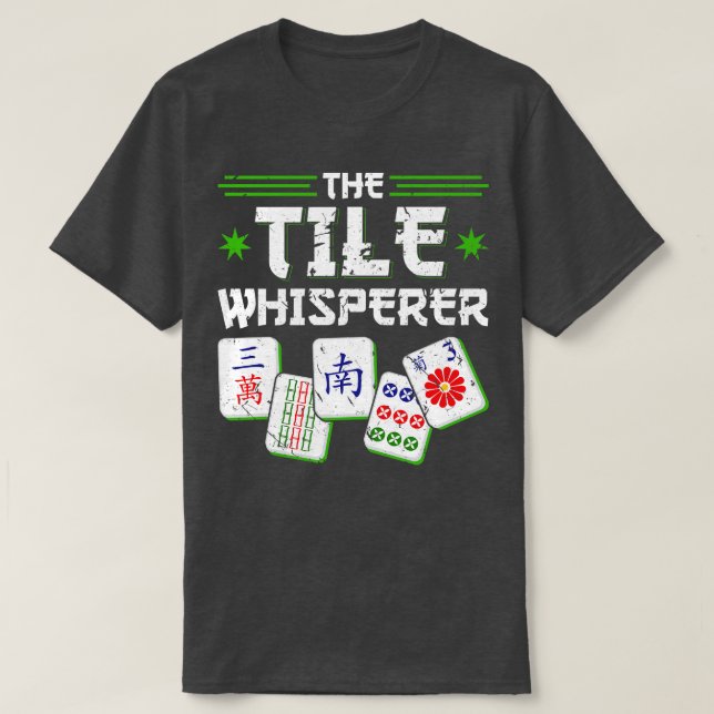 Camiseta Mah Jong Tile Whisperer Funny Mahjong (Diseño del anverso)