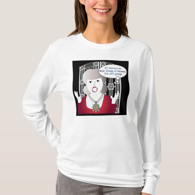 Camiseta Mah Jongg Sayings Heaven (Anverso)