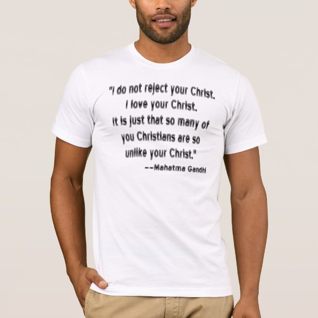 Camiseta Mahatma Gandhi sobre los cristianos (Anverso)